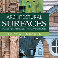 Architectural Surfaces Details for Artits, Architects and Designers