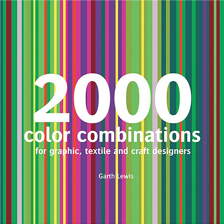 2000 Color Combinations: for graphic, textile, and craft designers