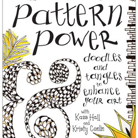 PATTERN POWER Doodles and Tangles to Enhance Your Art 